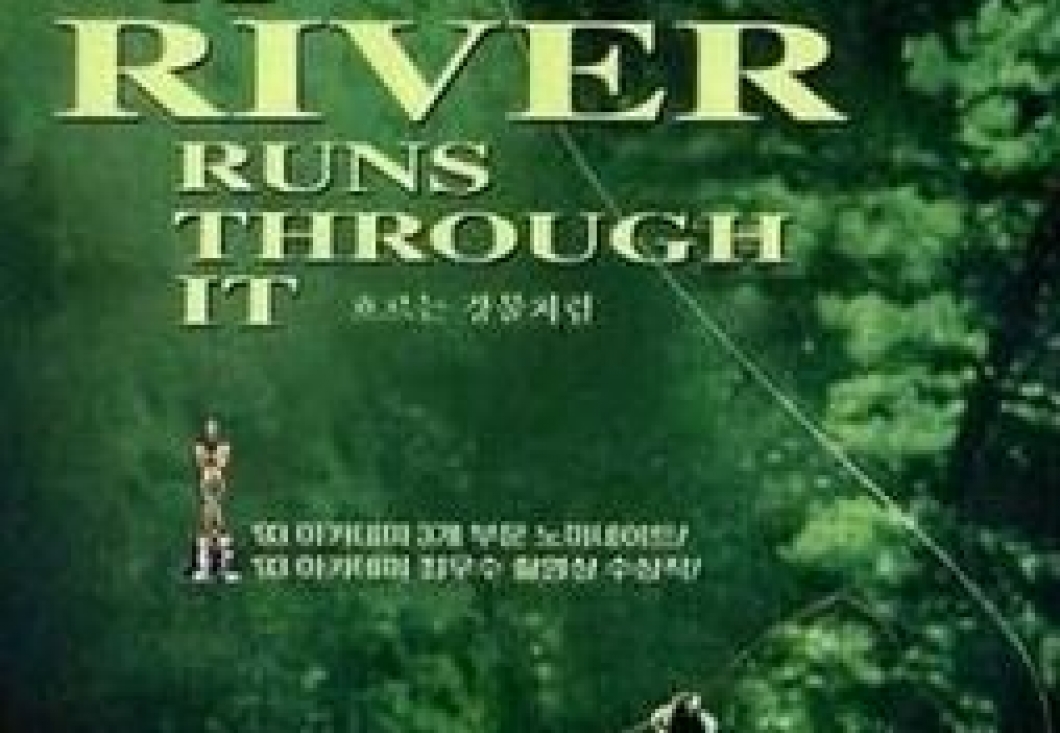 A River Runs Through It  The Movie